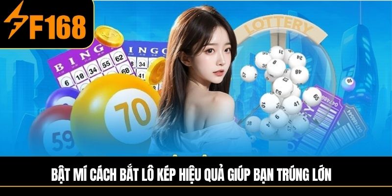 cách bắt lô kép